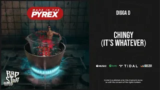 Digga D - ''Chingy (It’s Whatever)'' (Made In The Pyrex)