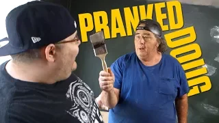 WE PRANKED DOUG!! **HE FLIPS OUT**