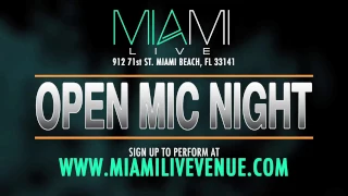 Miami LIVE | Open Mic Night