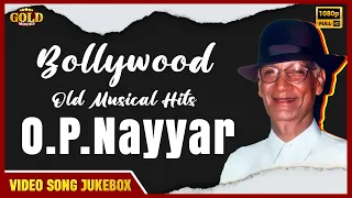 O P Nayyar's Musical Hits  Bollywood Old Video Songs Jukebox - (HD) Hindi Old Bollywood Songs