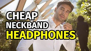 Best Cheap Neckband Headphones On Amazon