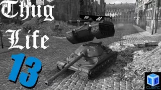 World Of Tanks: Thug Life | Episode 13