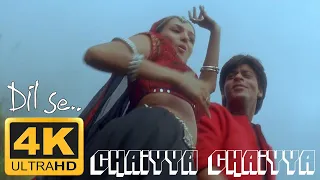 Chaiyya Chaiyya | 4k | Dil Se.. |