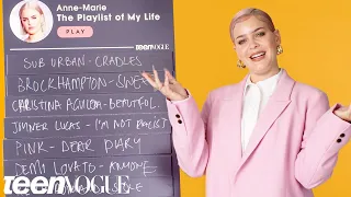 Anne-Marie Creates the Playlist of Her Life | Teen Vogue