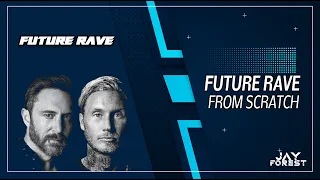 How To Make FUTURE RAVE Like DAVID GUETTA & MORTEN From Scratch (Free FLP)