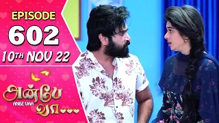 Anbe Vaa Serial | Episode 602 | 10th Nov 2022 | Virat | Delna Davis | Saregama TV Shows Tamil