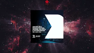 Air Project, Double Motion, Michael Retouch & Victor Special - We Are One (Extended Mix)