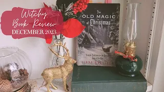 Witchy Book Review + 3 Crafts & 1 Recipe | The Old Magic of Christmas | Yuletide Traditions & Myths