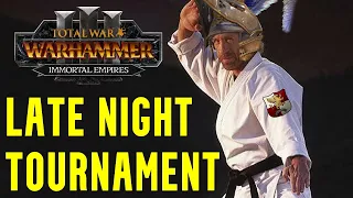 LATE NIGHT HOLIDAY TOURNAMENT | Total War Warhammer 3 Competitive Tournament