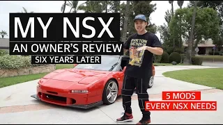 Why I LOVE MY NSX An Owners Review 6 Years Later