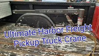 The Ultimate Harbor Freight Pickup Truck Crane