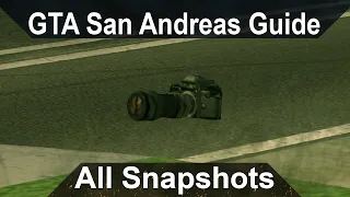 GTA San Andreas Guide - All Snapshots (Fastest Way)