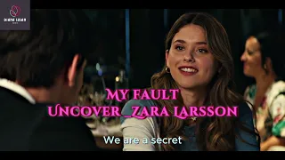 FMV Noal & Nick - My Fault | Uncover_Zara Larsson