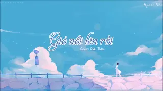 [ VIETSUB ] GIÓ NỔI LÊN RỒI - CHÂU THÂM 《 起风了 - 周深 》