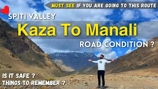 Kaza To Manali Road Trip | Spiti Valley Trip | Kaza Road Trip | Spiti Valley Road Trip | Kunzum Pass