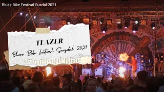 Blues Bike Festival Suzdal 2021 тизер.