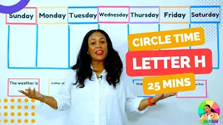 Circle Time with Ms. Monica - Songs for Kids, Letter H, Number 7 - Episode 2