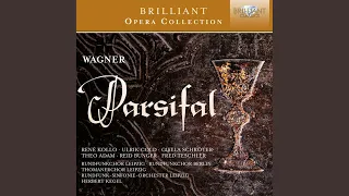 Parsifal, WWV 111, Act 3: Höchsten Heiles Wunder! (All)