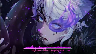 Nightcore - Who's Laughing Now (Ava Max) (Male Version)