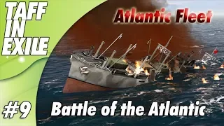 Atlantic Fleet |  Battle of Atlantic | Part 9
