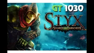 Styx: Shards Of Darkness Gameplay - GT 1030 - Core i3 6100 - 8GB RAM ( HD 900p ) HD PC