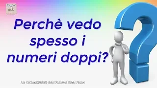 Perchè vedo spesso NUMERI DOPPI? - Daniele Penna Risponde