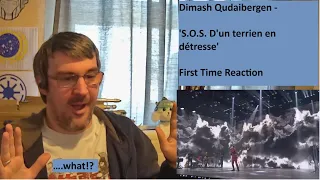 Being floored by Dimash Qudaibergen 'S.O.S. D'un terrien en détresse' - First time reaction