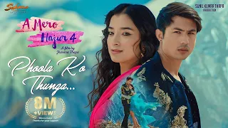 PHOOLA KO THUNGA | OFFICIAL SONG | A MERO HAJUR 4 | SUGAM/ ASHMITA | ANMOL KC/ SUHANA THAPA| JHARANA