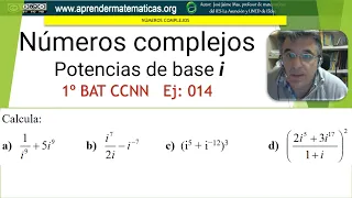 Números complejos. Potencias de base i. 1bat 04 014. José Jaime Mas.