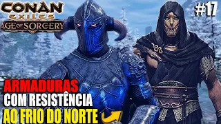 ARMADURAS COM RESISTÊNCIA AO FRIO LEGIÃO REINVINDICADA AGE OF SORCERY EP17 CONAN EXILES ATT 3.0