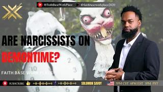 Embrace The Truth: Narcissists Are On Demon Time #demontime #narcissism