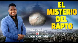 EL MISTERIO DEL RAPTO/ Jonathan Piña