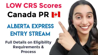 Alberta Express Entry Stream - Low CRS - Canada PR 🇨🇦