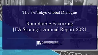 TGD3 Roundtable Featuring JIIA Strategic Annual Report 2021