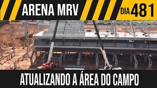 ARENA MRV | 5/10 ATUALIZANDO A ÁREA DO CAMPO | 17/08/2021