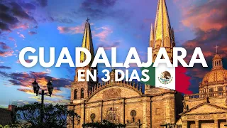 GUADALAJARA (y alrededores) en 3 días: qué ver y visitar 🇲🇽