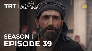 Payitaht Sultan Abdulhamid | Season 1 | Episode 39