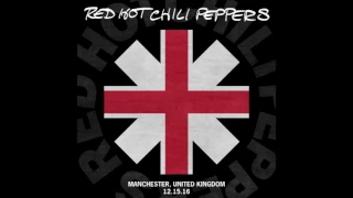 Red Hot Chili Peppers - Parallel Universe - Live in Manchester, UK (Dec 15, 2016)