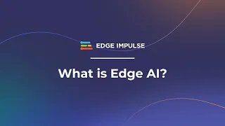 What is Edge AI?