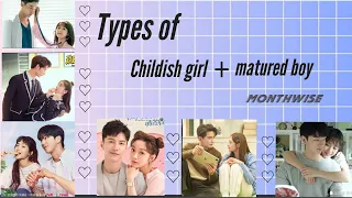 Types of childish girl + Matured boy couples monthwise 😍