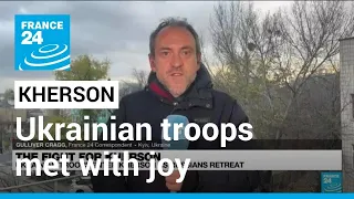 Ukrainian troops met with joy in Kherson as Russia abandons its biggest prize • FRANCE 24 English