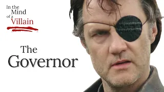 In The Mind Of A Villain: The Governor from The Walking Dead