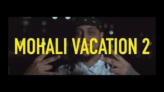 KKG - Mohali Vacation 2 (Adhi Raat) | (Official Video)