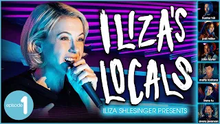 Iliza Shlesinger | Iliza's Locals: Episode 1