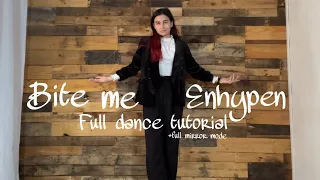 Bite me- Enhypen Full dance tutorial