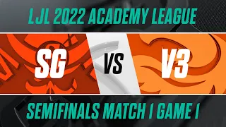 V3.A vs SG.A｜LJL 2022 Academy League Semifinals Match 1 Game 1