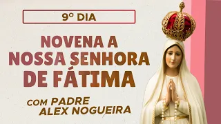 Novena a Nossa Senhora de Fátima - 9º dia