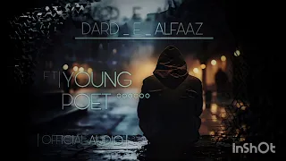 DARD_E_ALFAAZ l YOUNG POET