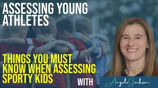 Physio Assessment of Young Athletes: Things You Have To Know