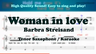 Woman in love - Barbra Streisand (Tenor/Soprano Saxophone Sheet Music Gm Key / Karaoke / Easy Solo)